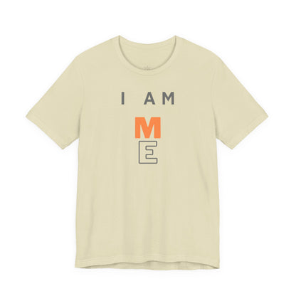 I am ME Short Sleeve Tee